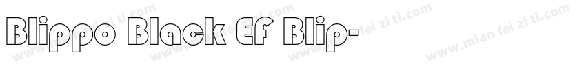 Blippo Black EF Blip字体转换